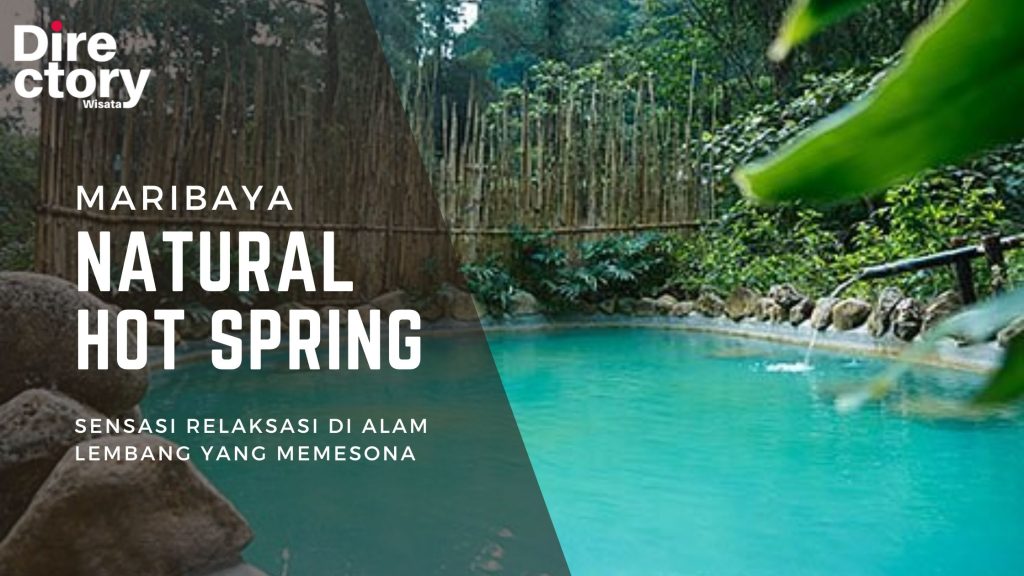 Maribaya Natural Hot Spring Sensasi Relaksasi di Alam Lembang yang Memesona